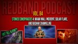 Vol. 84 – Stoned Conspiracies 4: Miami Mall Incident, Solar Flare, and Bashar Channeling