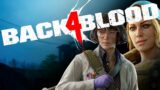 WE GOT A SURVIVOR!!!| Back 4 Blood | Part-6
