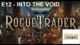 WH40K Rogue Trader E12 – We look for our first planet (we find chaos instead)