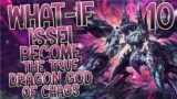 What-If Issei Become The True Dragon God of Chaos [Final]