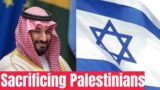 What the Saudis Want in Return for Normalization W/Israel Will Suprise You!