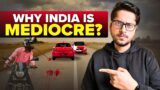 Why India is so Mediocre? | Open Letter