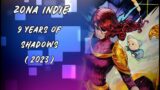 Zona Indie – 9 Years of Shadows