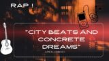 "City Beats and Concrete Dreams" ! New Rap Song ! Mood Fresh! @Apexodroid