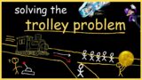 the trolley problem is easy, actually