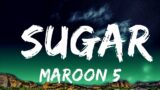 [1 Hour]  Maroon 5 – Sugar (Lyrics)  | Creative Mind Music