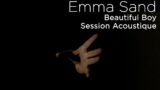 #1215 Emma Sand – Beautiful Boy (Session Acoustique)
