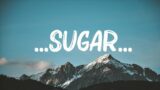 Maroon 5 – …Sugar… (Lyrics) || Hot Lyrics 2024