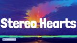 Gym Class Heroes – Stereo Hearts (feat. Adam Levine) (Lyrics)