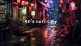 90's Lofi City | lofi hip hop radio ~ chill beats to relax/study to – lofi city 90s #6