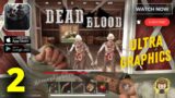Dead Blood: Survival FPS Gameplay – High Graphics | Part 2 (Android/iOS)