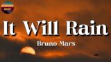 Bruno Mars – It Will Rain || JVKE, Charlie Puth, Morgan Wallen (Lyrics)