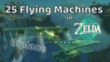 25 Flying Machines In TotK