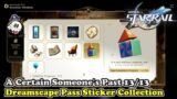 A Certain Someone's Past Sticker Collection Locations Honkai Star Rail  (Dreamscape Pass Stickers)