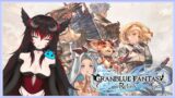 A Fantasy Game That's Not Final? :O Ciel Plays Granblue Fantasy Relink