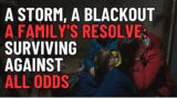 A Storm, A Blackout, A Family's Resolve: Surviving Against All Odds