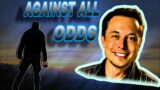 AGAINST ALL ODDS – Elon Musk | best motivational video