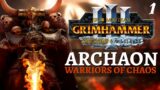 ARCHAON I CHOOSE YOU | SFO Immortal Empires – Total War: Warhammer 3 – Warriors of Chaos – Archaon 1
