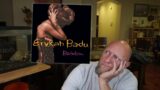 Additional Thoughts on "Baduizm" by Erykah Badu