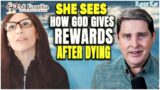 After Dying She Sees How God Allocates Rewards