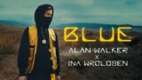 Alan Walker & Ina Wroldsen – Blue [Official Lyric Video]