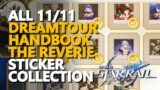 All 11 Dreamtour Handbook The Reverie Sticker Collection Dreamscape Pass Honkai Star Rail