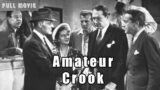 Amateur Crook | English Full Movie | Action Comedy Crime