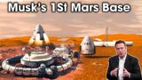 An in depth exploration of Elon Musks inaugural base on Mars!
