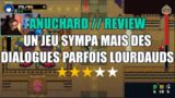 Anuchard [FR] – Review – Un bon jeu mais des dialogues parfois un peu lourds – mon avis sur le jeu