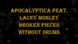 Apocalyptica feat. Lacey Mosley – Broken Pieces 86 bpm drumless