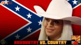 BEYONCE VS. IGNORANT COUNTRY MUSIC GRIFTERS