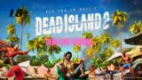 BLOOD. GUTS. ZOMBIES. FUNNNNN!!! – Dead Island 2 ( ENDING)