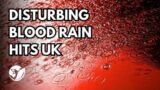 BLOOD RAIN: What is it and where does it come from? Climatic Phenomenon in UK Revealed