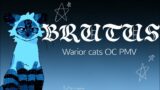 BRUTUS | Warrior cats OC PMV
