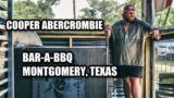Bar-A-BBQ – Montgomery, TX – 1 Year In – Cooper Abercrombie