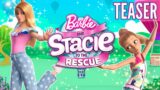 Barbie And Stacie To The Rescue! | MOVIE TEASER | Netflix