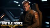 Battle Force Part Two | Starship Expeditionary Fleet | Free Military Science Fiction Audiobooks