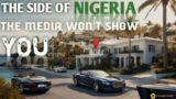 Beautiful Homes in Nigeria – The side of Nigeria The Media Won't Show You