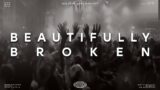 Beautifully Broken (Live) | One Worship