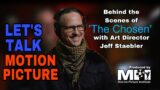 Behind the Scenes of 'The Chosen' with Art Director Jeff Staebler