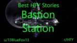 Best HFY Reddit Stories: Bastion Station