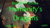 Best HFY Reddit Stories: Humanity's Dragons