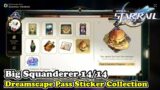 Big Squanderer Sticker Collection Locations Honkai Star Rail (Dreamscape Pass Stickers)