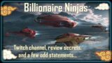 Billionaire Ninja's Channel Update, Process, and Minor Fleet Changes