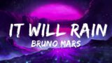 Bruno Mars – It Will Rain LyricsDuaLipa