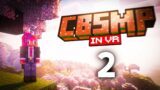 CBSMP IN VR – UNLOCKING MY TRUE POTENTIAL