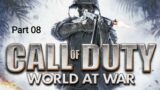 Call of Duty World At War Walkthrough | Part 08 – Blood And Iron