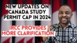 Canada Clarifies Study Permit Limit For International Student | Who Needs Attestation Letter in 2024