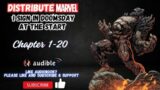 Chapter 1-20 : Distribute Marvel, I Sign In Doomsday at the Start