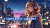 City vibes with Yui | Chillhop jazz beats to study n relax